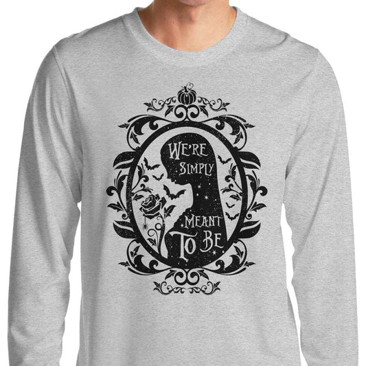 Meant to Be - Long Sleeve T-Shirt