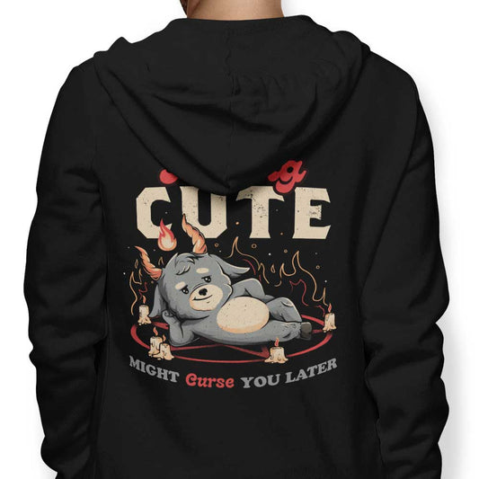 Might Curse You Later - Hoodie