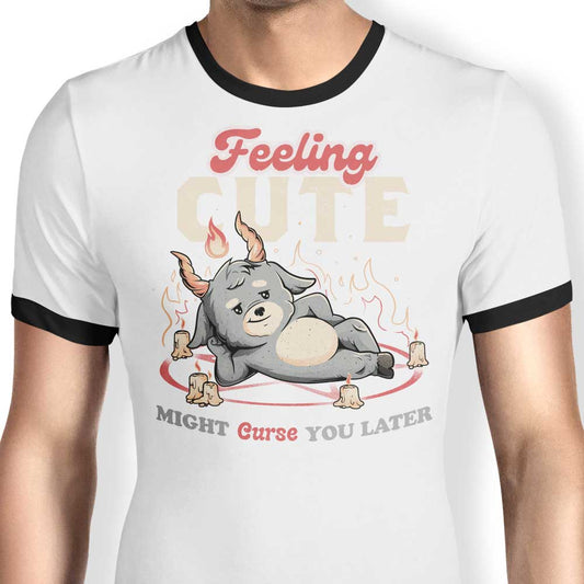 Might Curse You Later - Ringer T-Shirt