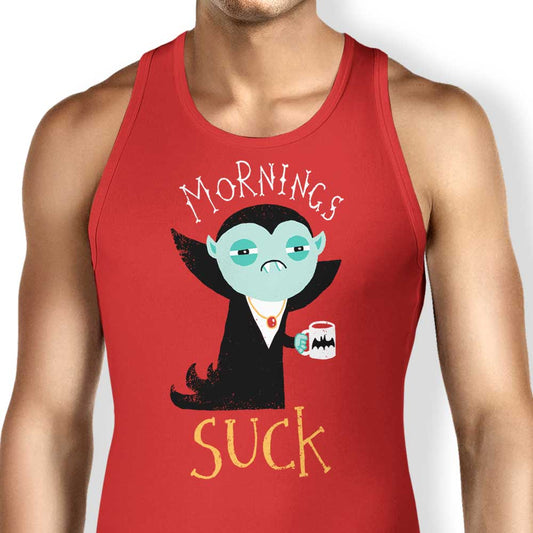 Mornings Suck - Tank Top