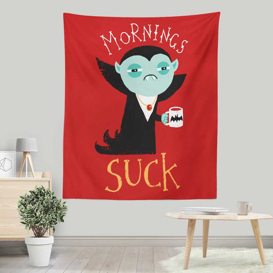 Mornings Suck - Wall Tapestry