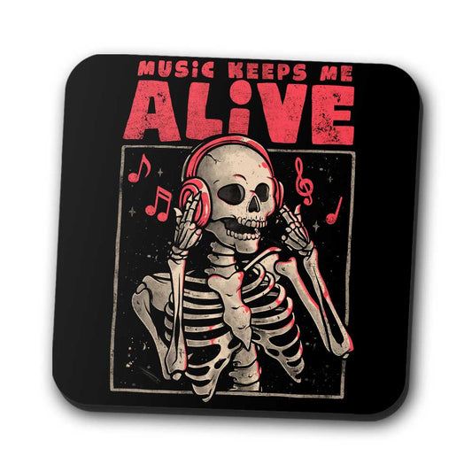 Music Keeps Me Alive - Coasters