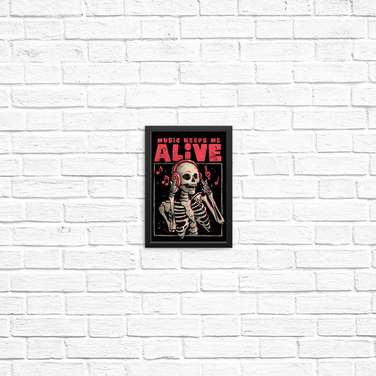 Music Keeps Me Alive - Posters & Prints