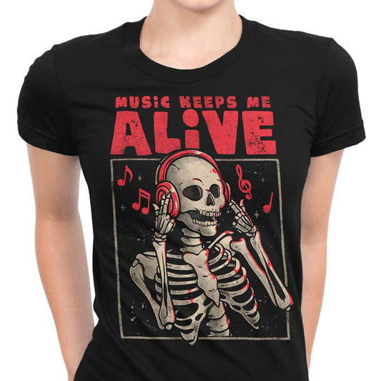 Music Keeps Me Alive - Women's Apparel