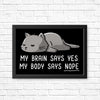My Body Says Nope - Posters & Prints