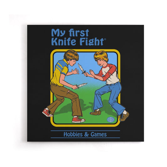 My First Knife Fight - Canvas Print
