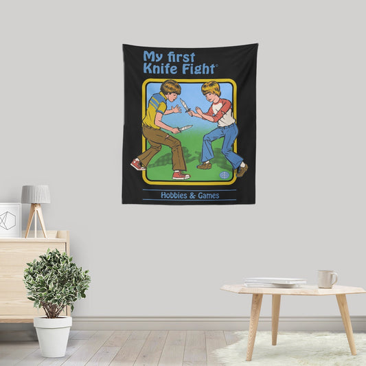 My First Knife Fight - Wall Tapestry