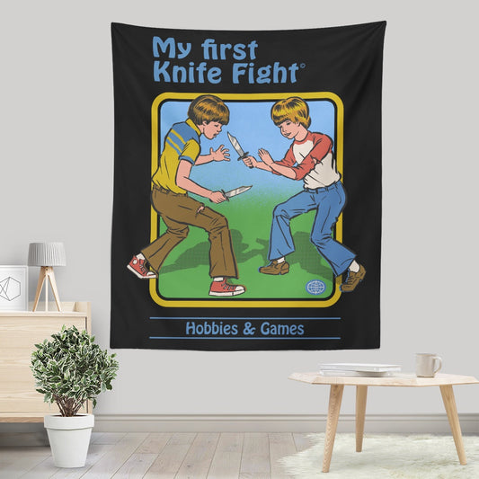 My First Knife Fight - Wall Tapestry