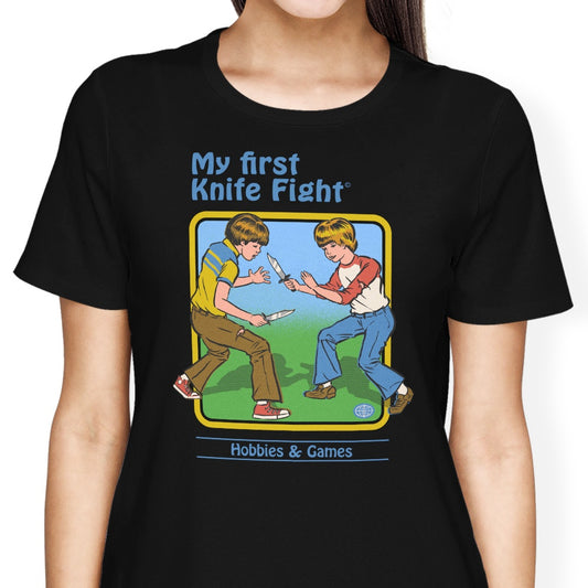 My First Knife Fight - Women's Apparel