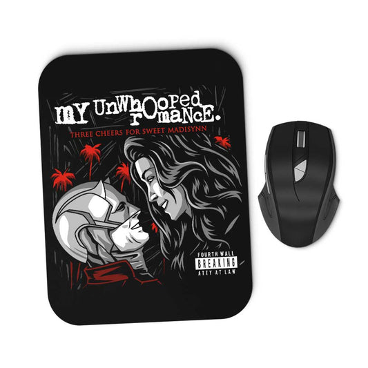My Unwhooped Romance - Mousepad
