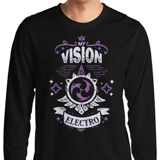 My Vision is Electro - Long Sleeve T-Shirt