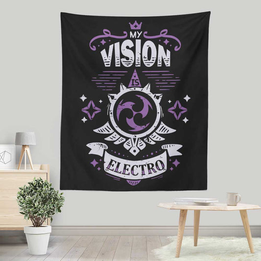 My Vision is Electro - Wall Tapestry