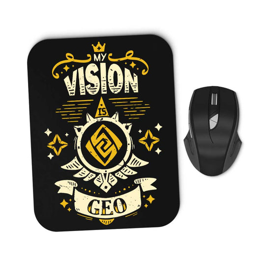 My Vision is Geo - Mousepad