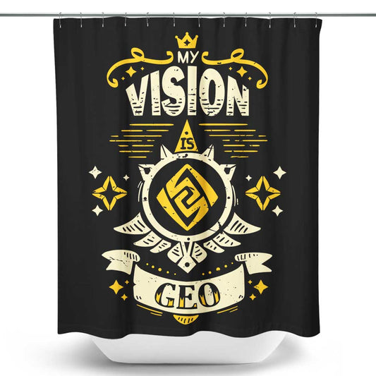 My Vision is Geo - Shower Curtain