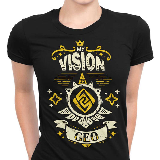 My Vision is Geo - Women's Apparel