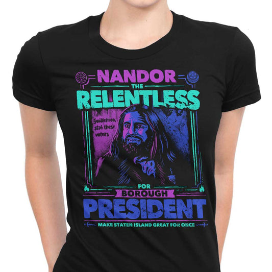 Nandor for President - Women's Apparel