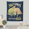 Nap Until the Year Ends - Wall Tapestry