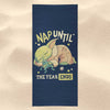 Nap Until the Year Ends - Towel