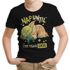 Nap Until the Year Ends - Youth Apparel