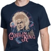 Never Fear the Goblin King - Men's Apparel