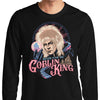 Never Fear the Goblin King - Long Sleeve T-Shirt