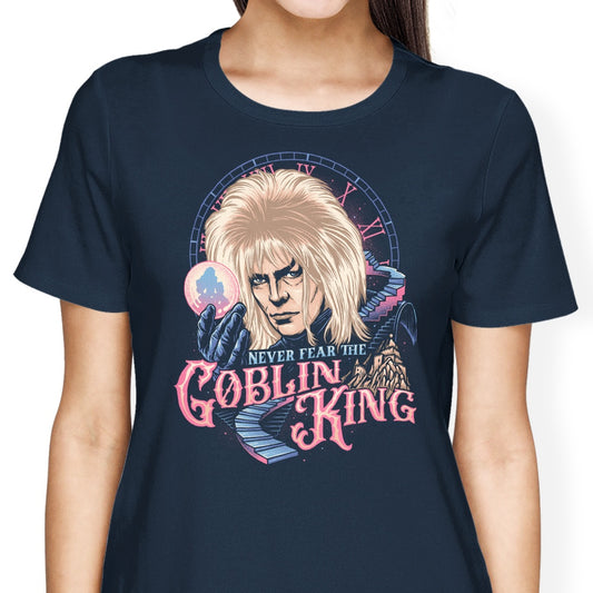 Never Fear the Goblin King - Women's Apparel