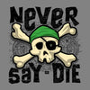 Never Say Die - Throw Pillow