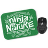 Ninja by Nature - Mousepad
