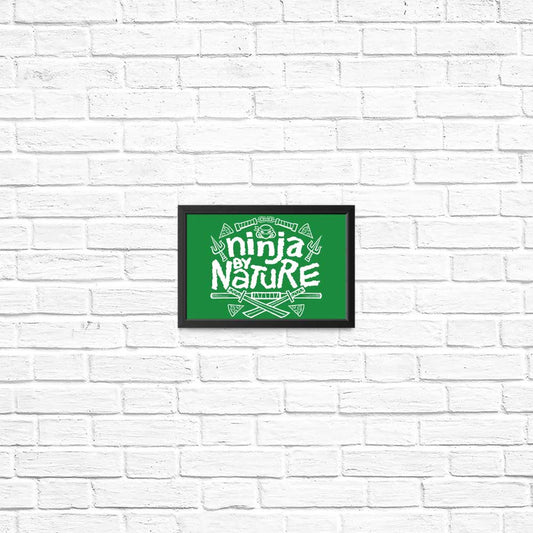 Ninja by Nature - Posters & Prints