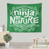 Ninja by Nature - Wall Tapestry