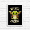No Coffee, No Forcee - Posters & Prints