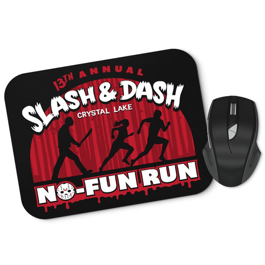 No Fun Run - Mousepad