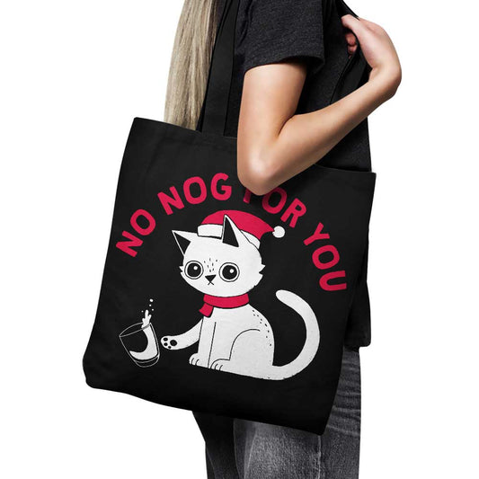 No Nog For You - Tote Bag