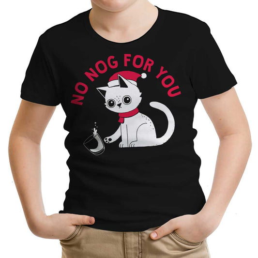 No Nog For You - Youth Apparel