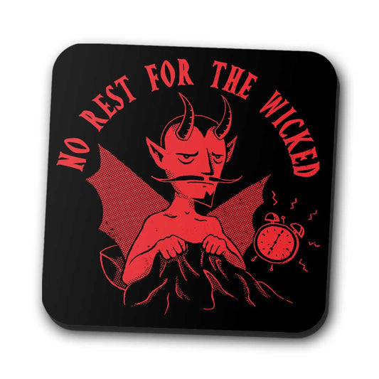 No Rest for the Wicked - Coasters