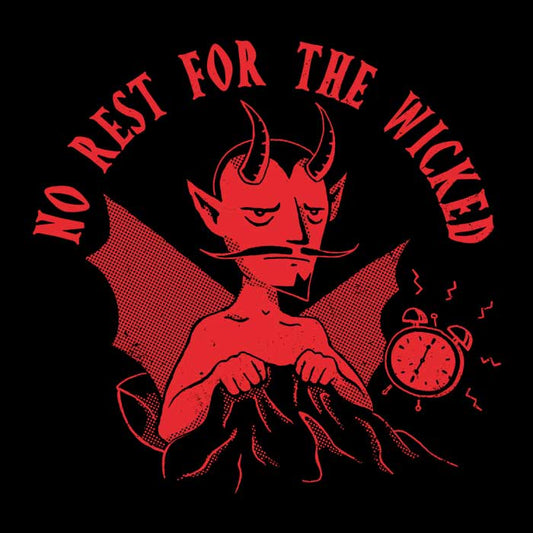 No Rest for the Wicked - Ornament