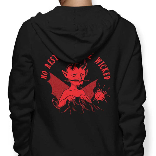 No Rest for the Wicked - Hoodie