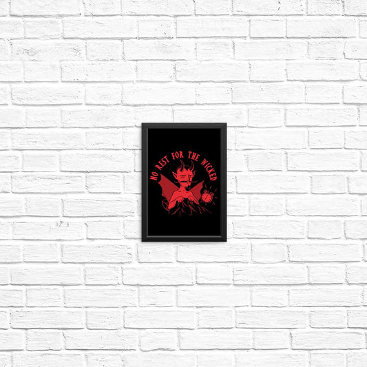 No Rest for the Wicked - Posters & Prints
