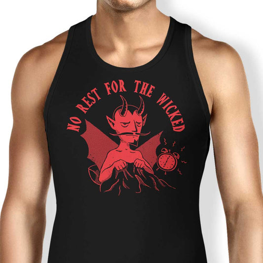 No Rest for the Wicked - Tank Top