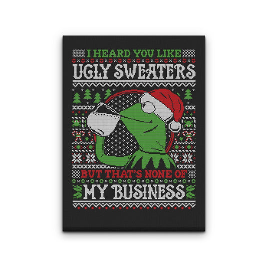 None of Your Business - Canvas Print