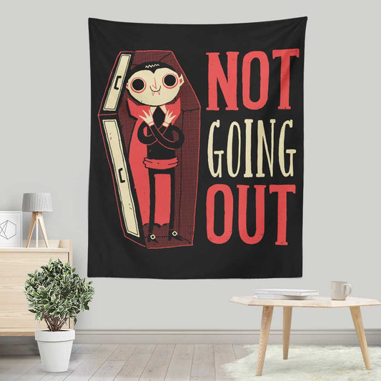 Not Going Out - Wall Tapestry