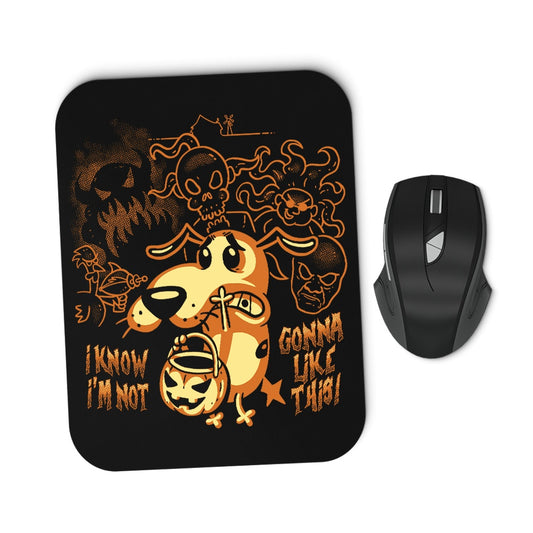 Not Gonna Like This - Mousepad