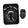Not in the Mood - Mousepad