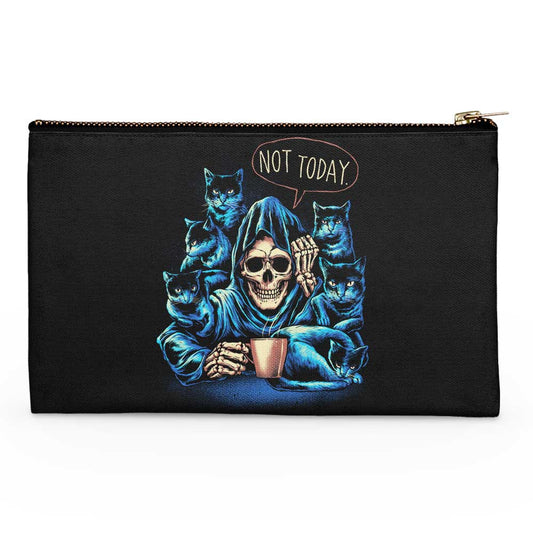Not Today - Accessory Pouch