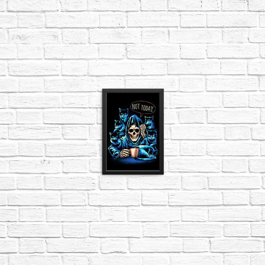 Not Today - Posters & Prints