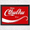 Obey Cthulhu - Posters & Prints