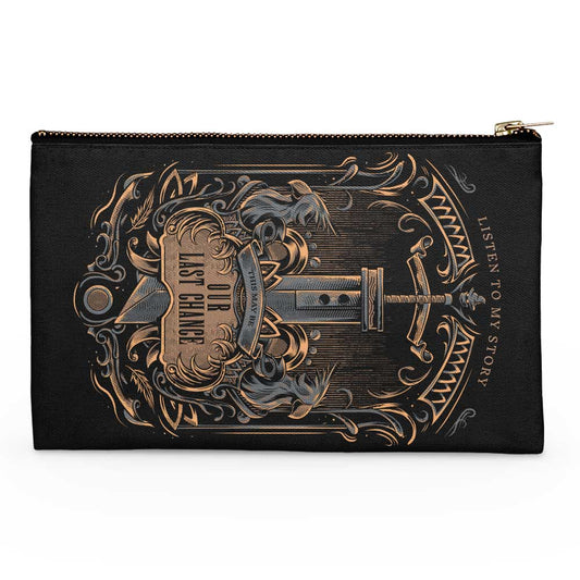 Our Last Chance - Accessory Pouch
