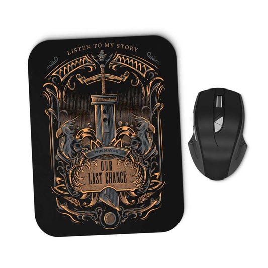 Our Last Chance - Mousepad