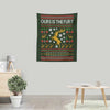 Ours is the Holiday - Wall Tapestry