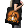 Perfect - Tote Bag